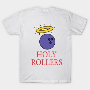 Holy Roller T-Shirt